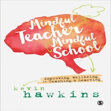 Mindful Teacher Mindful School