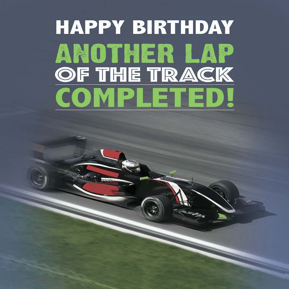 image 1 of Happy Birthday Another Lap Of The Track! - Funny Racing Birthday Card
