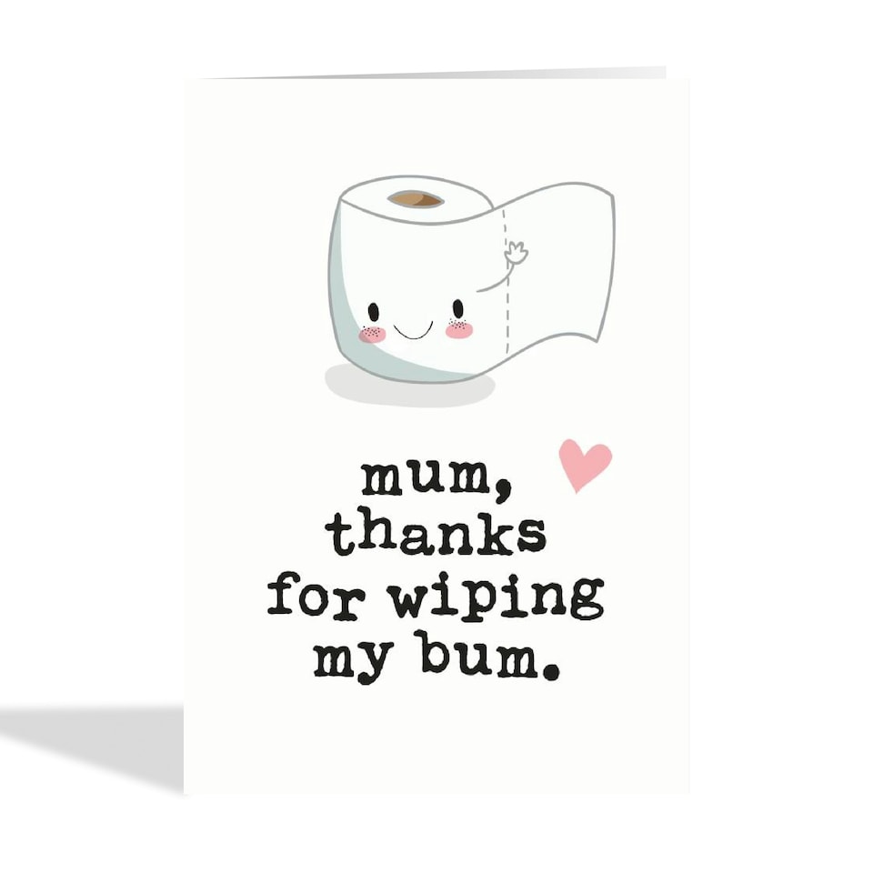 image 1 of Funny Bum Wipe Mother's Day Card