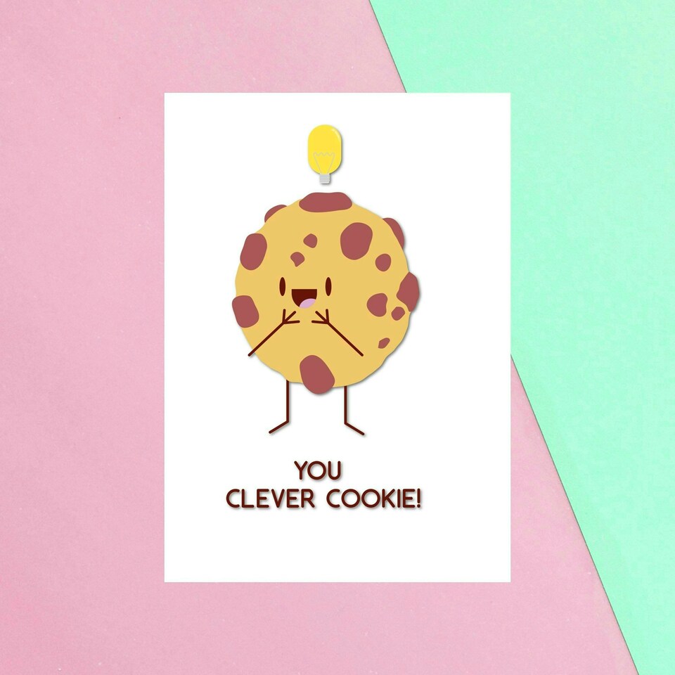 You Clever Cookie! Greetings Card
