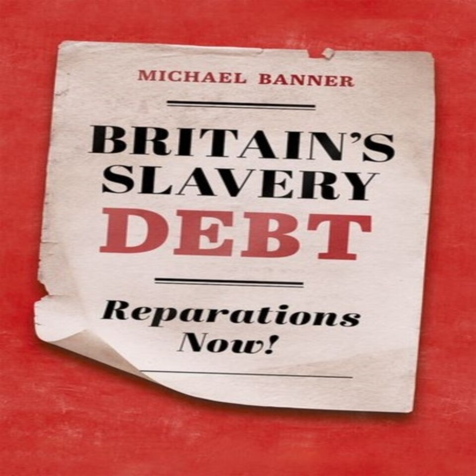Britains Slavery Debt
