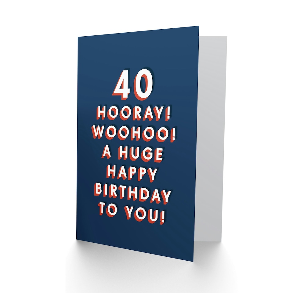 image 1 of Hooray Huge Happy 40 Year Old Milestone 40th For Him Birthday Card