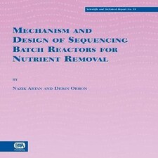 Mechanism and Design of Sequencing Batch Reactors for Nutrient...