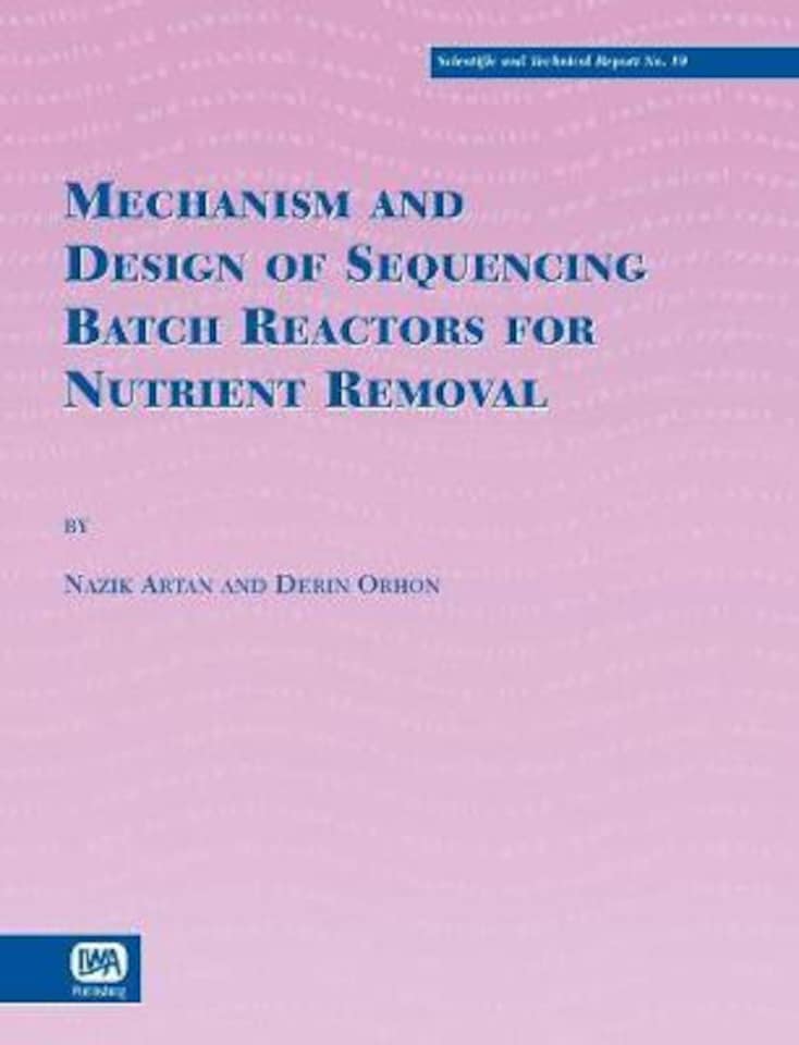Mechanism and Design of Sequencing Batch Reactors for Nutrient...