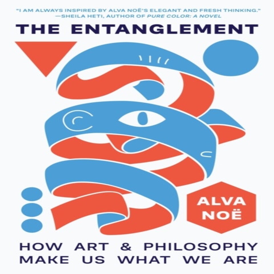Entanglement How Art And Philosophy