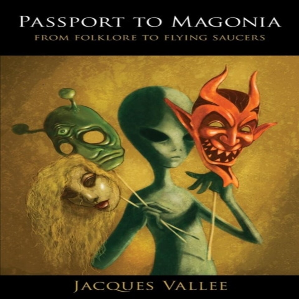 Passport To Magonia: From Folklore To Fl