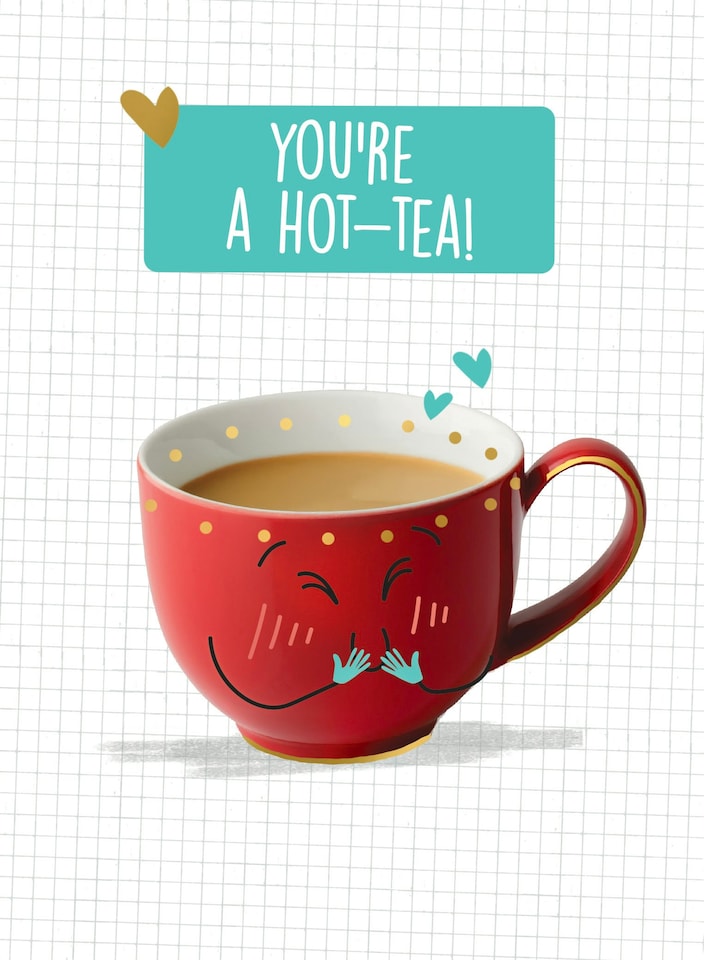 image 1 of You're A Hot-Tea! - Funny Cartoon Valentine's Day Card