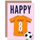image 3 of Football Strip Kit Orange Jersey Top Age 8 Year Old Child Kids 8th Birthday Card