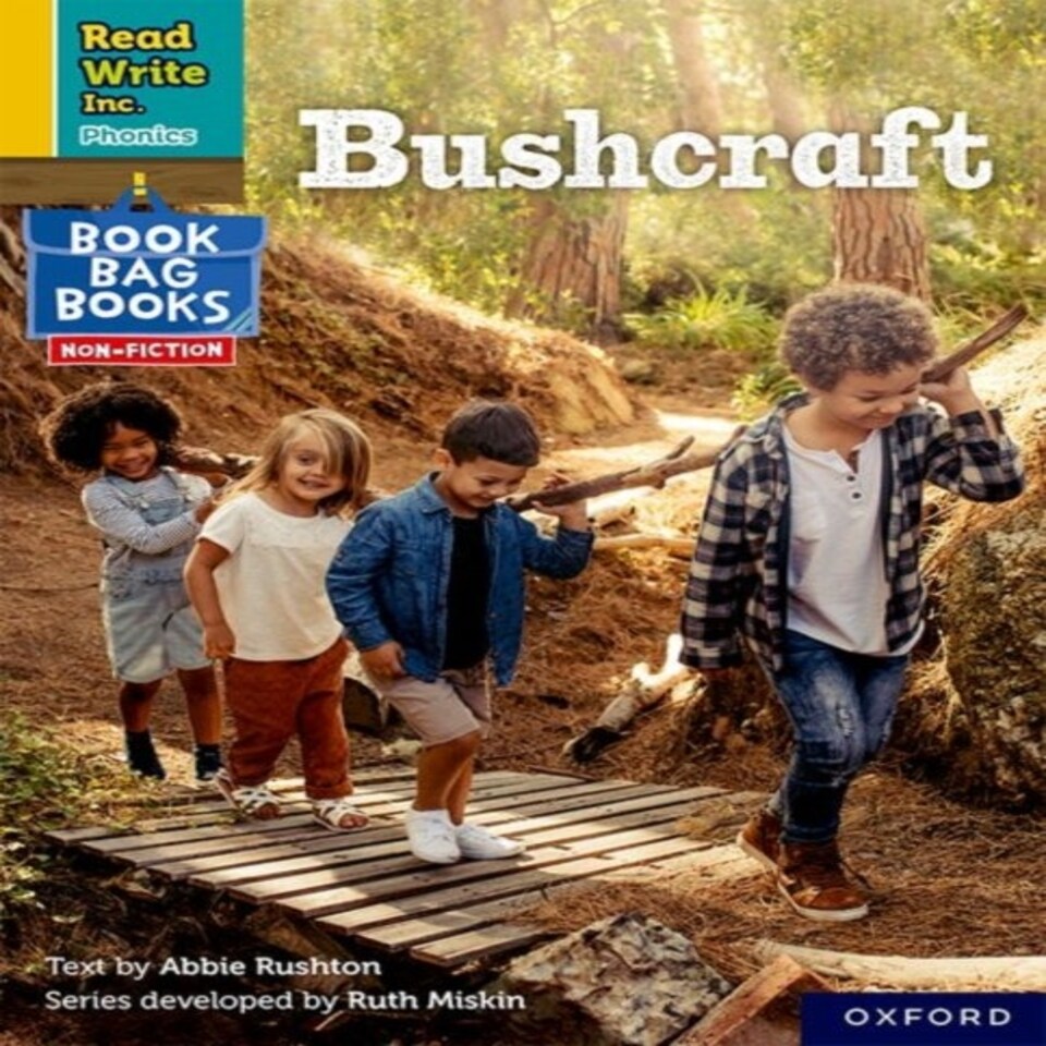 Read Write Inc. Phonics: Bushcraft (yellow Set 5 Nf Book Bag Book 5)