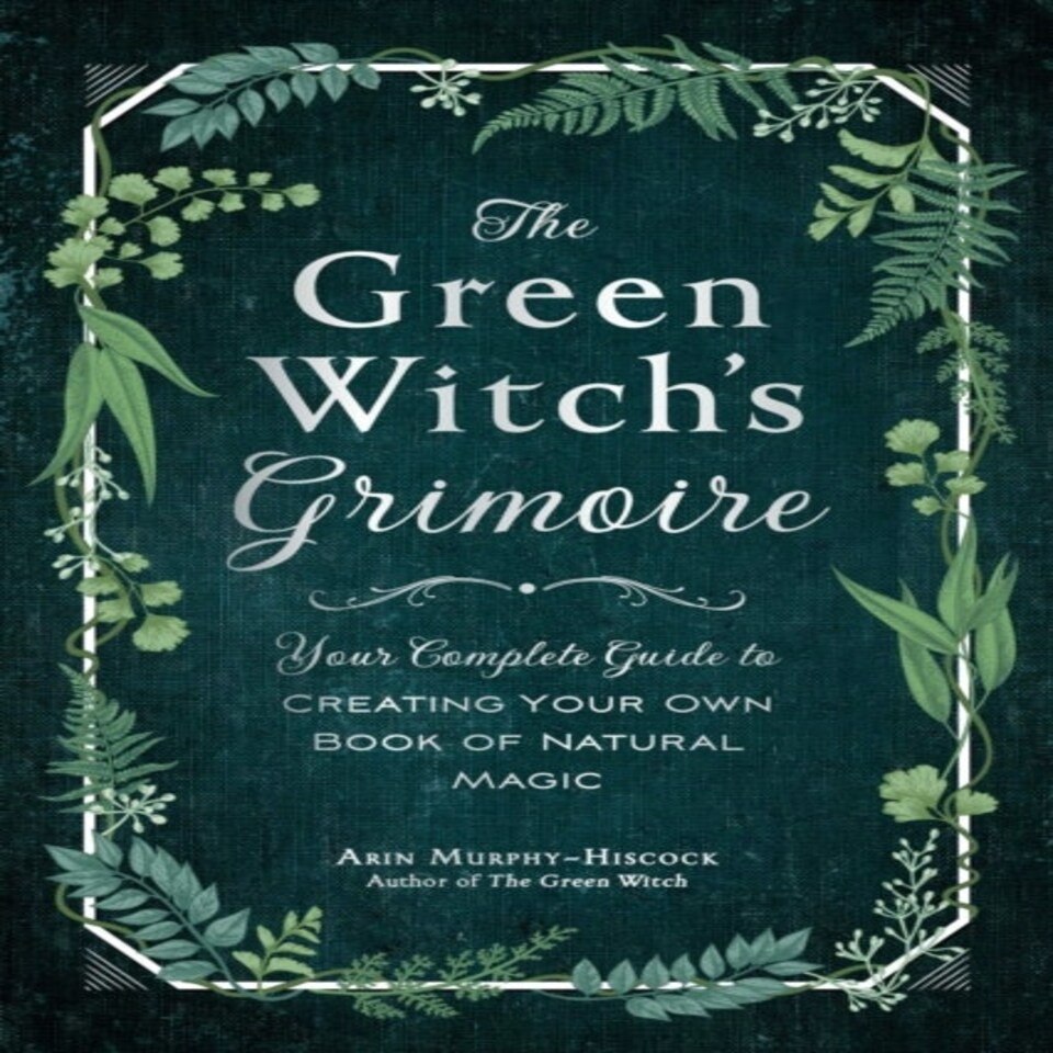 The Green Witch's Grimoire