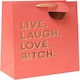 image 1 of Celebration Live Laugh Love Bitch Funny Large Gift Bag