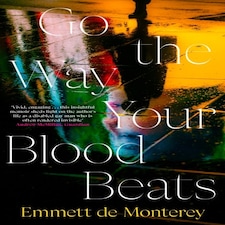 Go The Way Your Blood Beats