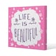 image 1 of Life Is Beautiful (Canvas Print) 46 x 46 x 4cm