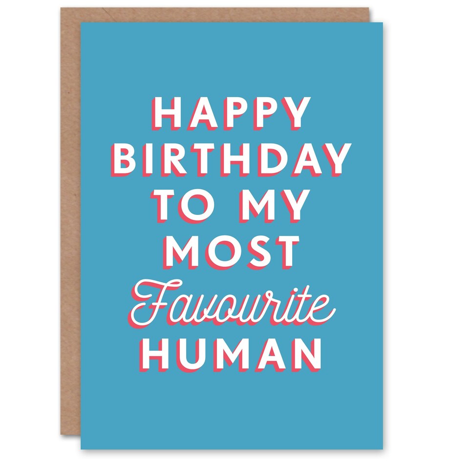 image 1 of To My Most Favourite Human For Him Funny Birthday Card