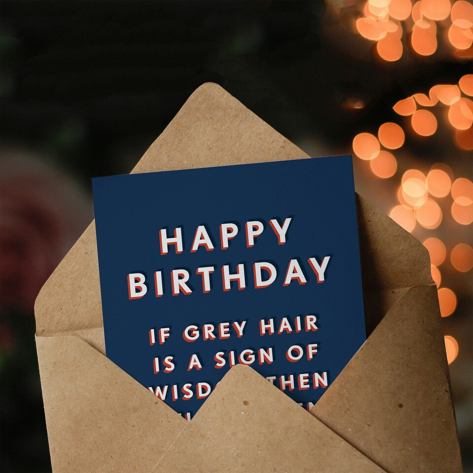 image 1 of Grey Hair Wisdom Genius Him Dad Grandad Joke Funny Birthday Card