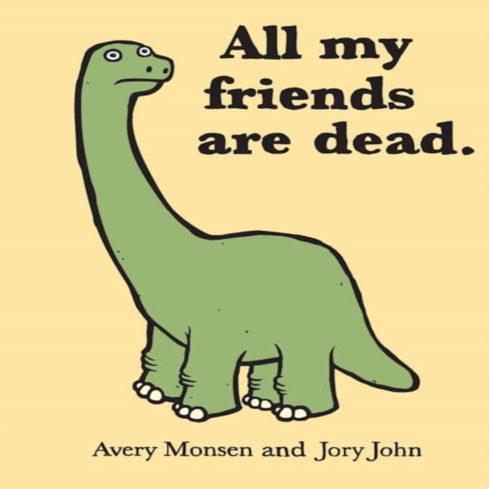 All My Friends Are Dead (funny Books Children's Book For Adults Interesting Finds Animal Books)