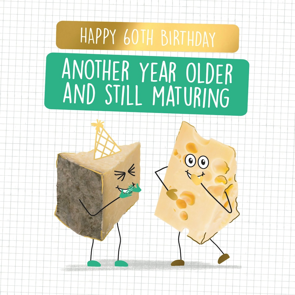 image 1 of Happy 60th Birthday Another Year Older And Still Maturing - Funny Birthday Card