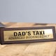 image 2 of Wooden Desk Sign - Dad's Taxi