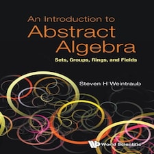 Introduction To Abstract Algebra An
