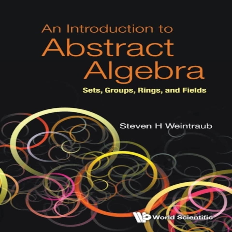 Introduction To Abstract Algebra An