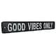 image 3 of Good Vibes Only Cast Iron Sign Plaque Wall Door Fence House Garden Yard Bar