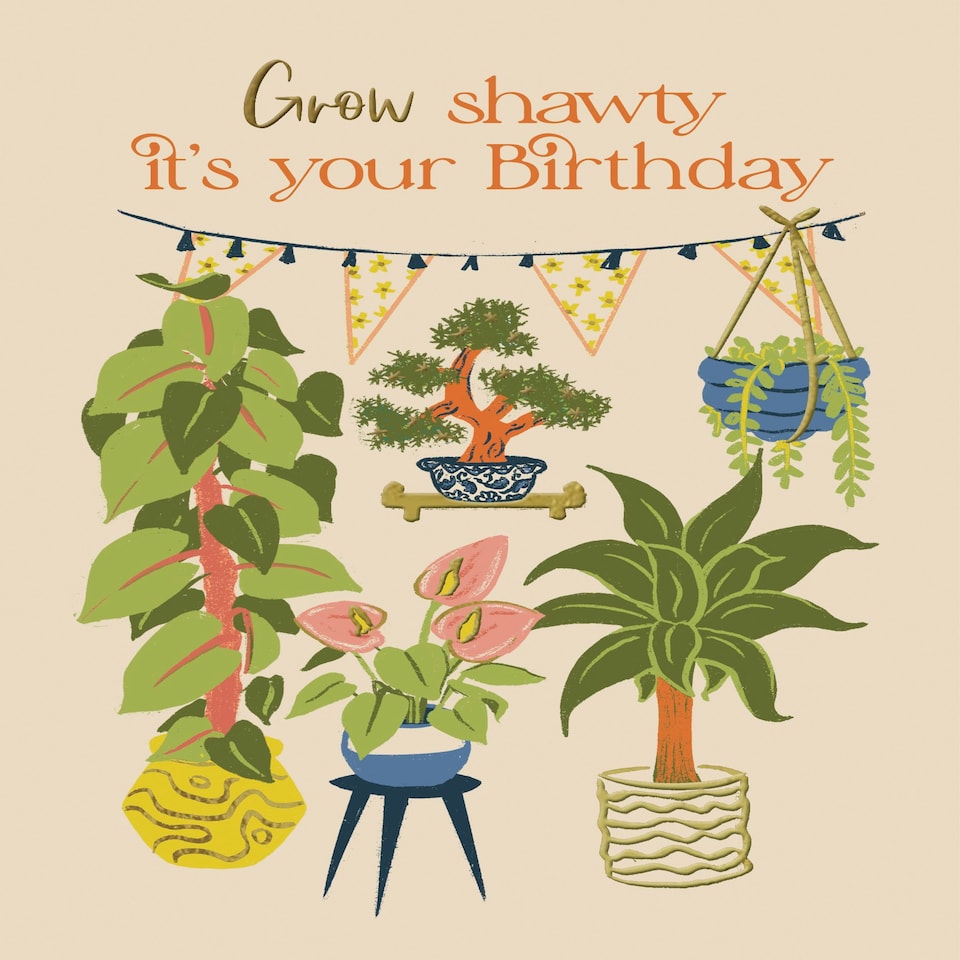 image 1 of Grow Shawty It's Your Birthday - Funny Floral Birthday Card
