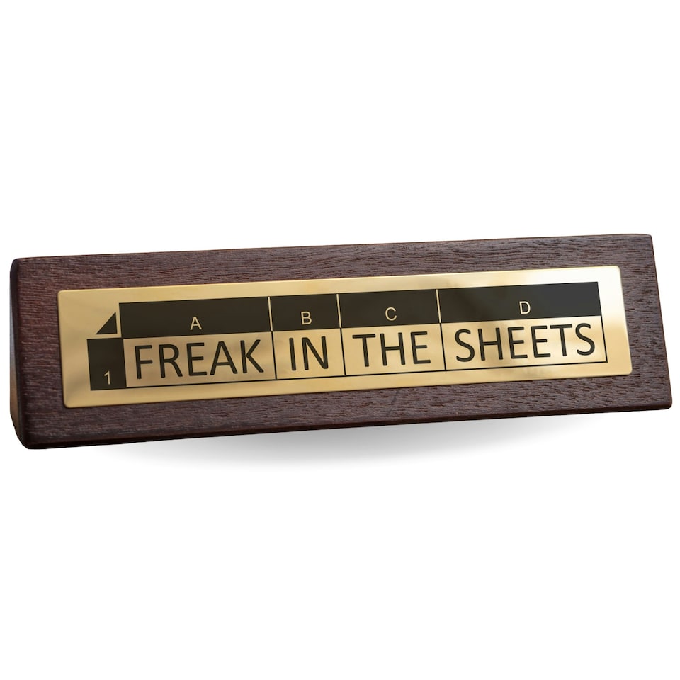 image 1 of Wooden Desk Sign - Freak in the Sheets