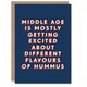 image 1 of Middle Age Excited About Hummus Flavours For Him Funny Birthday Card