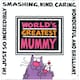 image 2 of Worlds Greatest Mummy Coffee/Tea Mug Coaster
