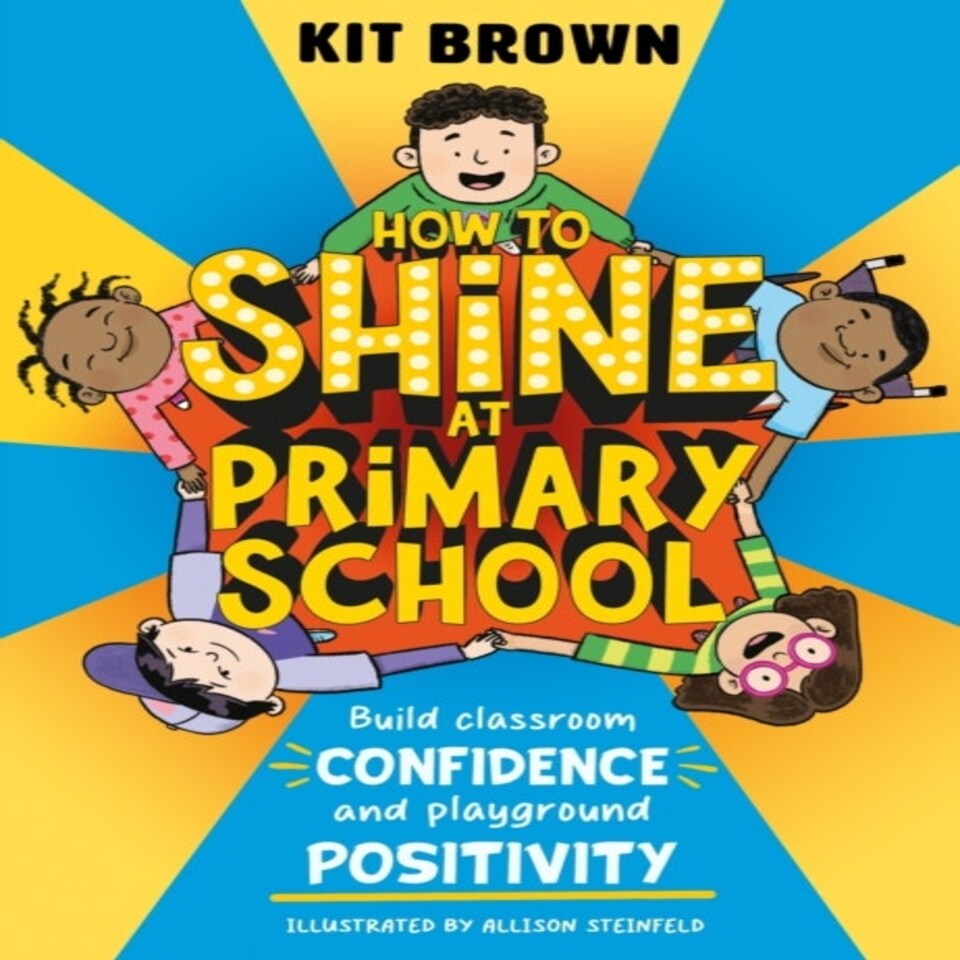 How To Shine At Primary School