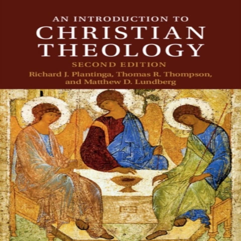 An Introduction To Christian Theology