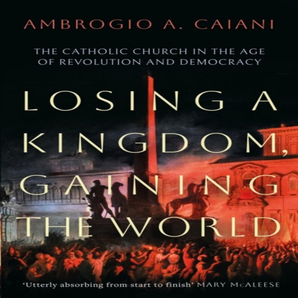 Losing A Kingdom Gaining The World