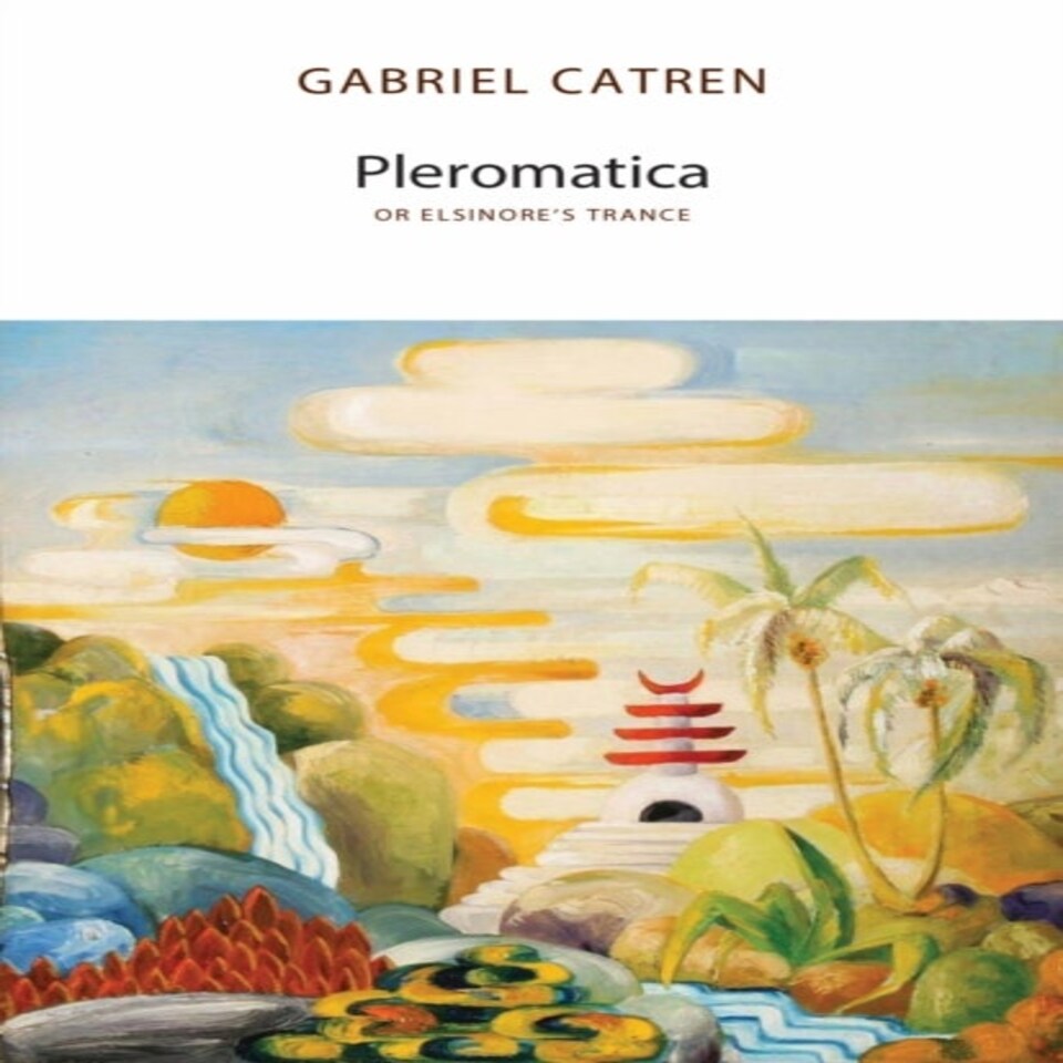 Pleromatica Or Elsinores Trance
