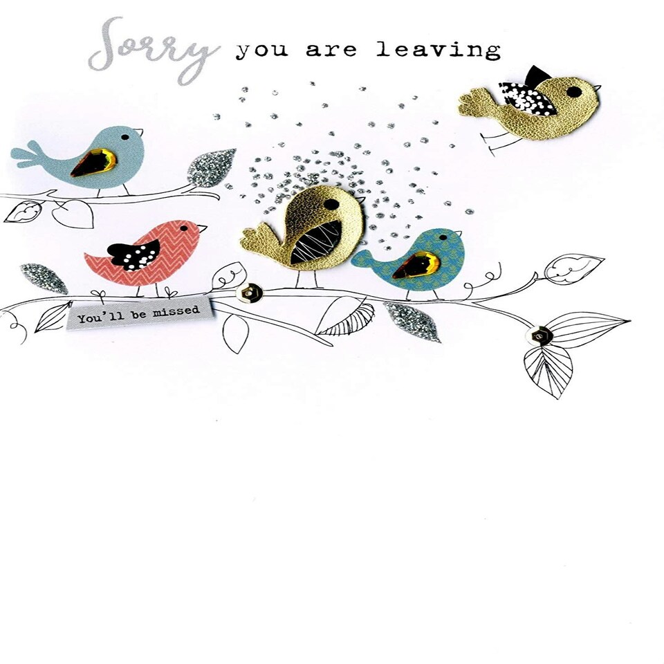 image 1 of Sorry You are Leaving Irresistible Greeting Card Embellished Cards