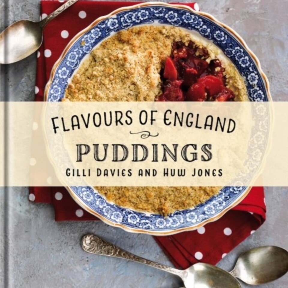 Flavours Of England: Puddings