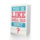 image 2 of Older Person You Are Old Joke Cockney Funny Birthday Card