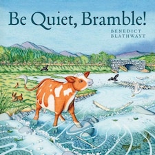 Be Quiet Bramble!