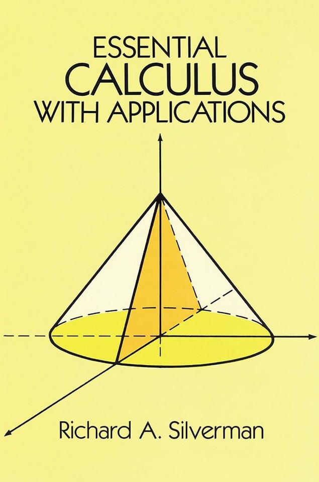 Essential Calculus with Applications by Richard A. Silverman
