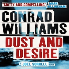 Dust And Desire (a Joel Sorrell Novel)