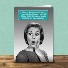 Weight Machines Not Time Machines Birthday Card