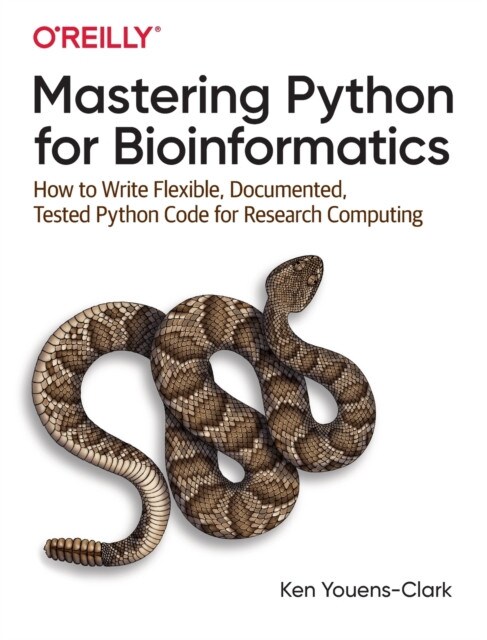 Mastering Python for Bioinformatics Paperback Book
