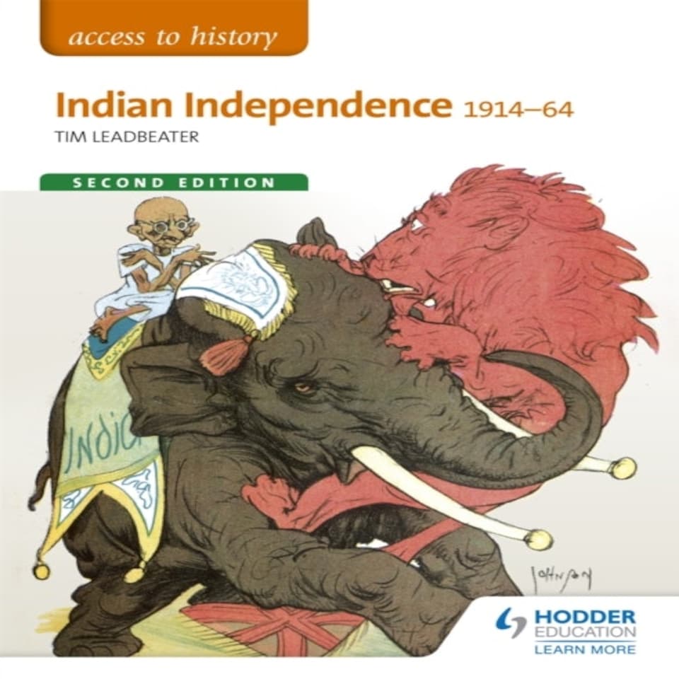 Access To History: Indian Independence 1914-64 Second Edition