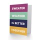 image 2 of Sweater Weather Together Christmas Card