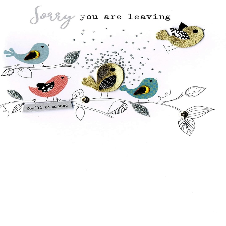 image 1 of Sorry You are Leaving Irresistible Greeting Card Embellished Cards