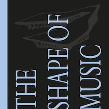 Shape Of Music