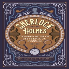 Sherlock Holmes Compendium Of Mysterious