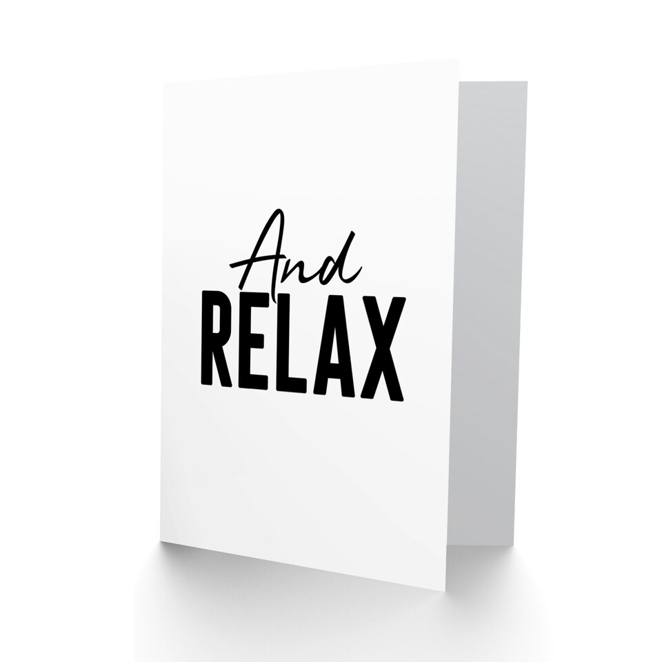 image 1 of And Relax Black White Bold Modern Typography Card