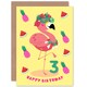 image 1 of Flamingo Fruit Fun Cartoon Age 3 Year Old Child Kids 3rd Birthday Card