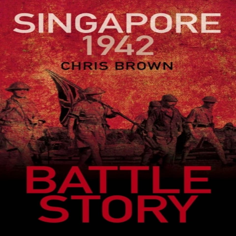 Battle Story Singapore 1942