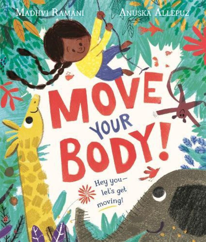 Move Your Body! Paperback Book